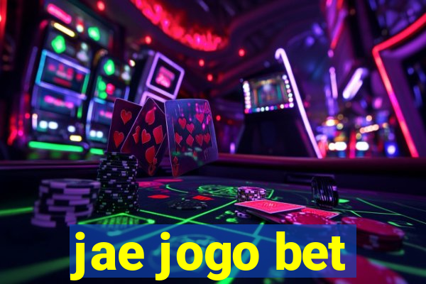 jae jogo bet